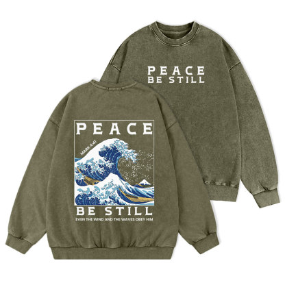 Peace Be Still Christian Washed Sweatshirt