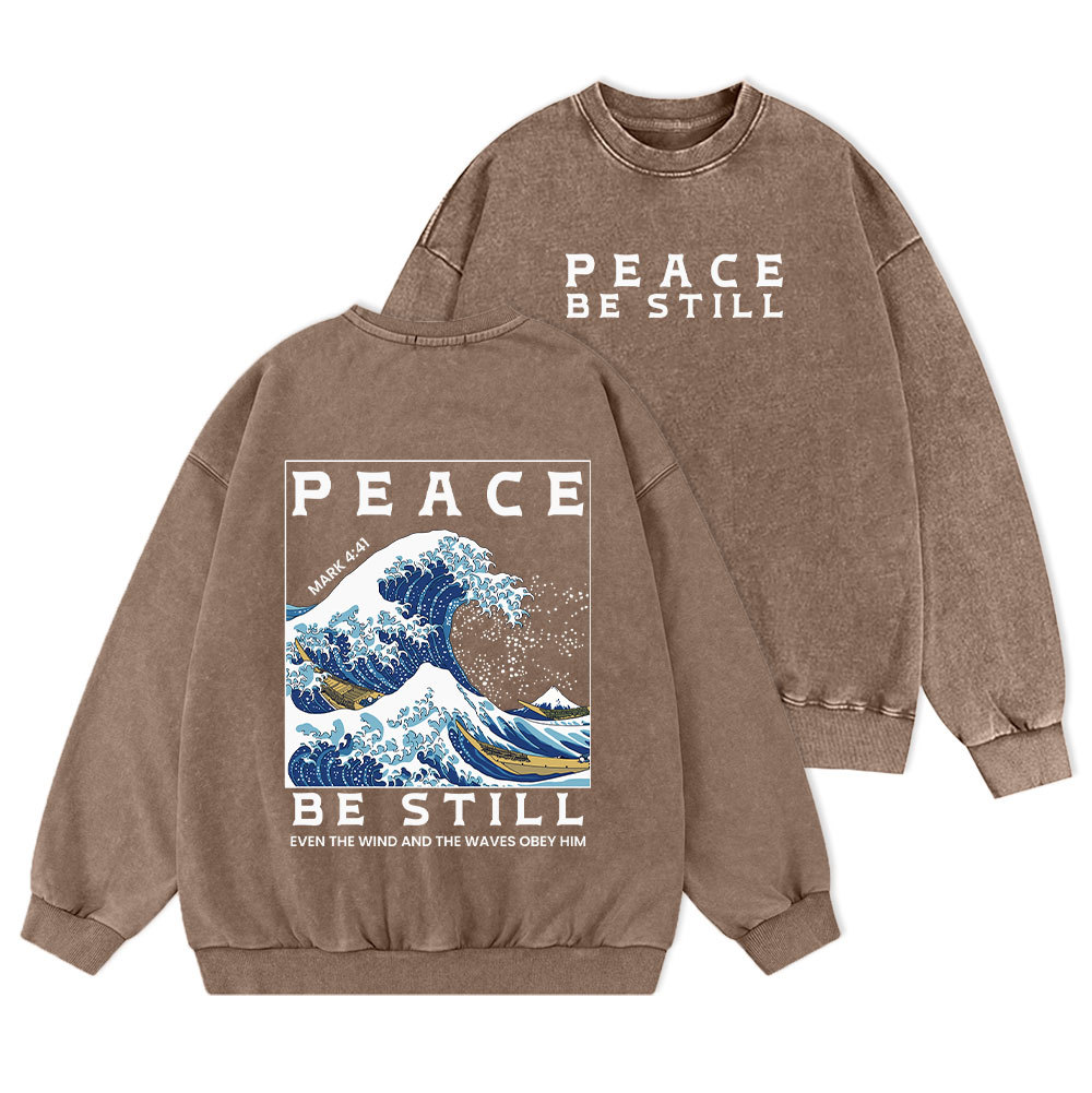 Peace Be Still Christian Washed Sweatshirt