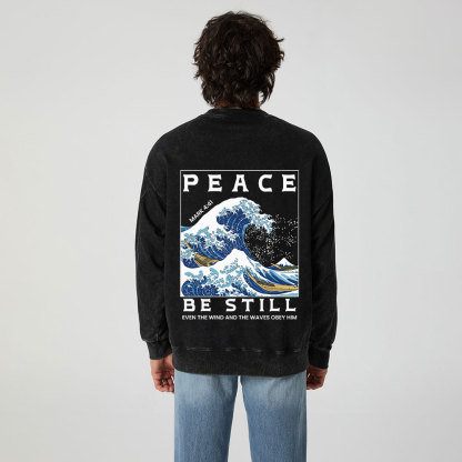 Peace Be Still Christian Washed Sweatshirt