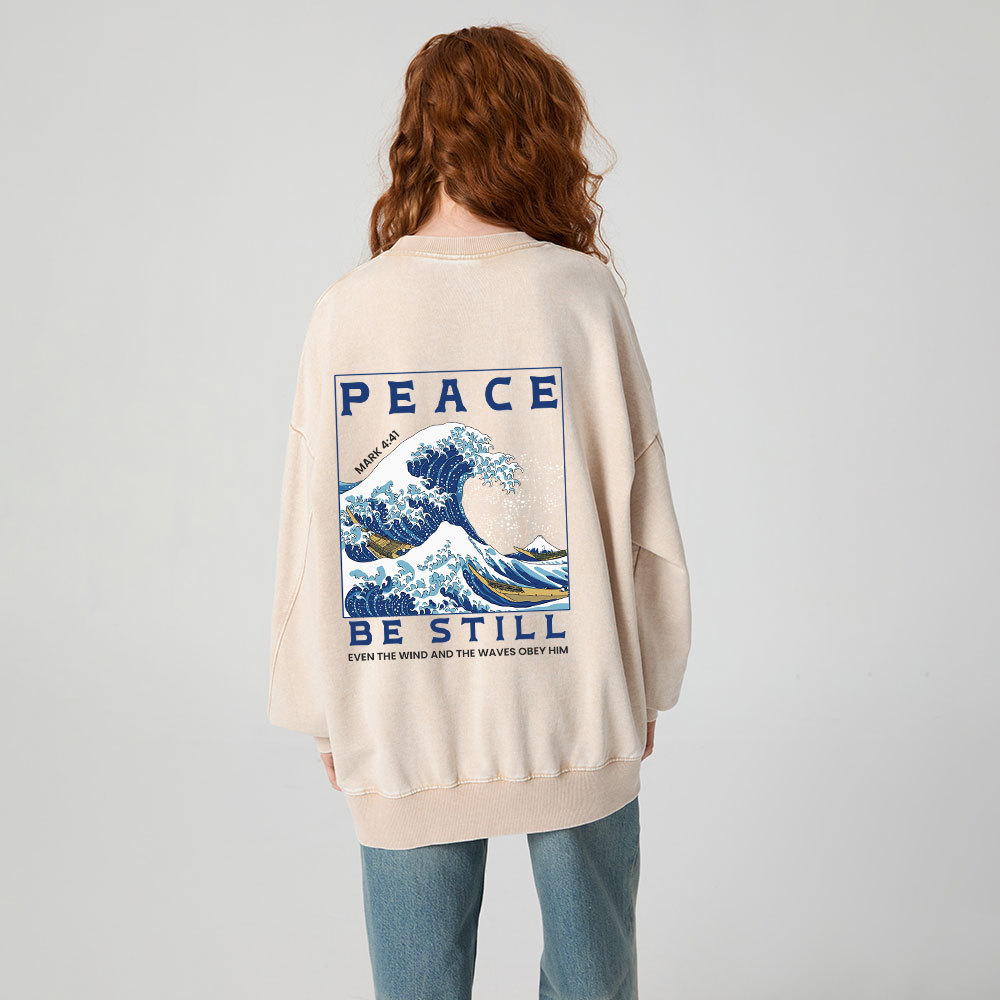 Peace Be Still Christian Washed Sweatshirt