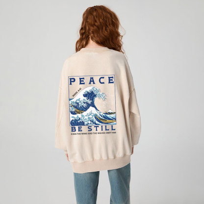 Peace Be Still Christian Washed Sweatshirt