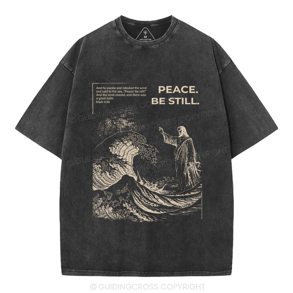 Peace Be Still Christian Washed T-Shirt