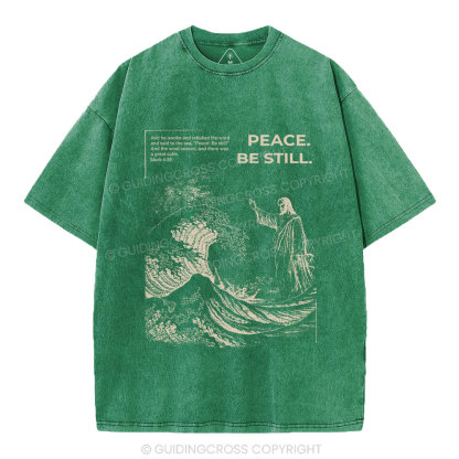Peace Be Still Christian Washed T-Shirt