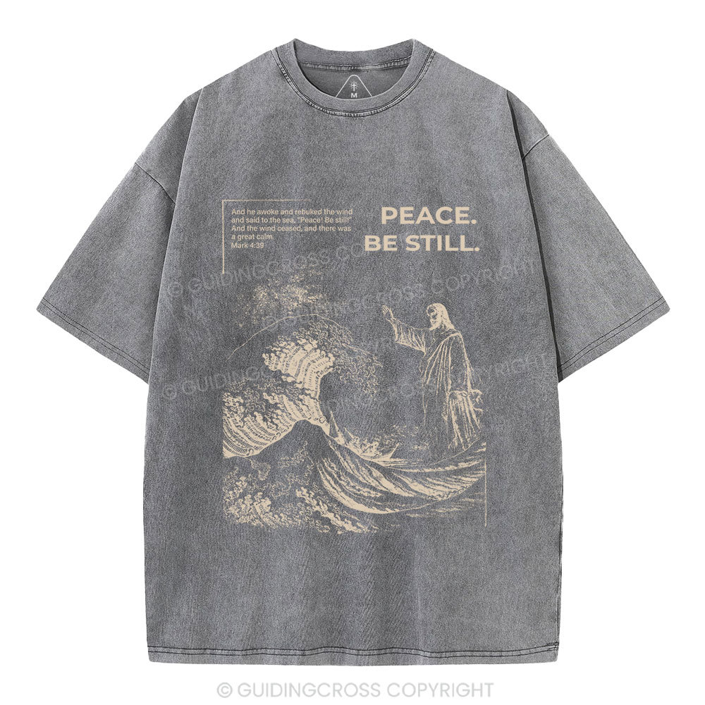 Peace Be Still Christian Washed T-Shirt