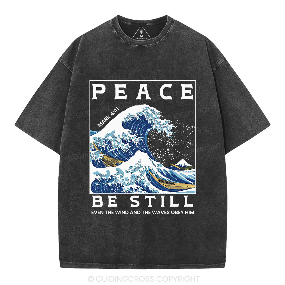 Peace Be Still Christian Washed T-Shirt