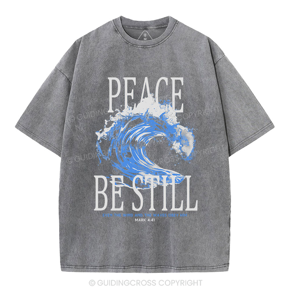 Peace Be Still Christian Washed T-Shirt