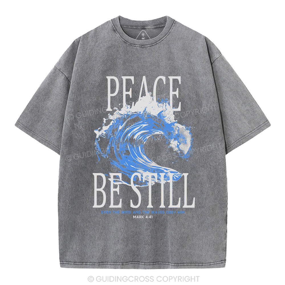 Peace Be Still Christian Washed T-Shirt