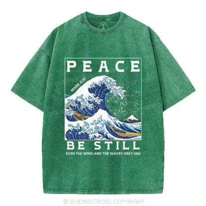 Peace Be Still Christian Washed T-Shirt