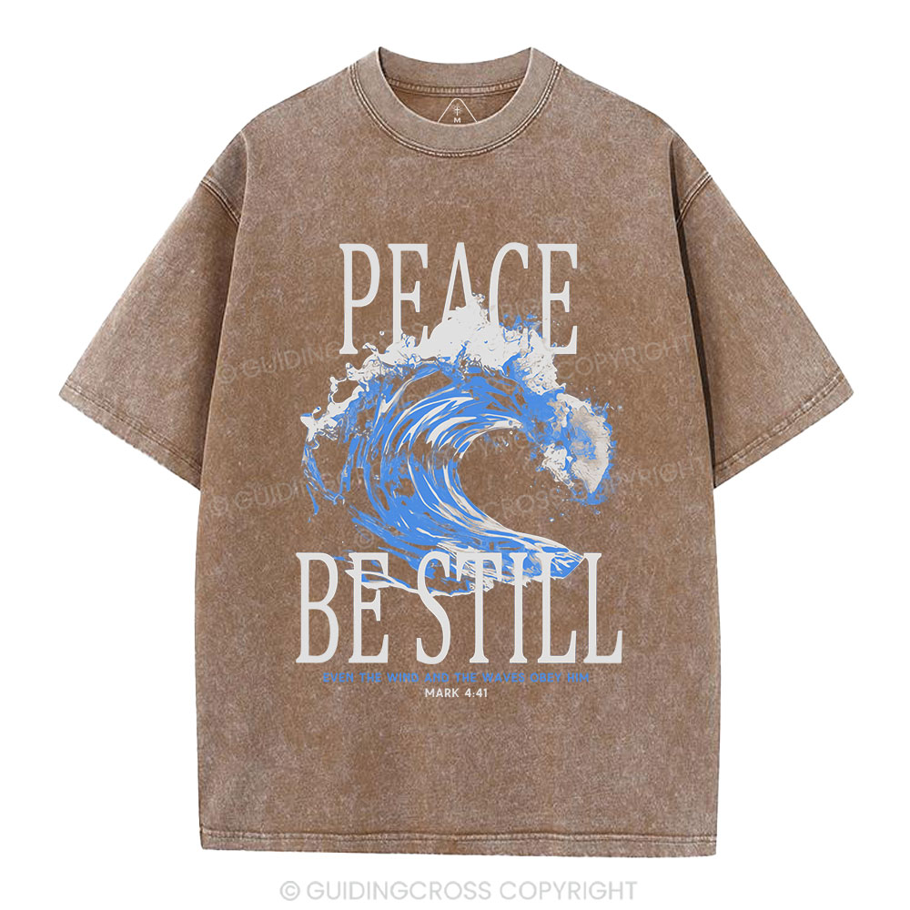 Peace Be Still Christian Washed T-Shirt
