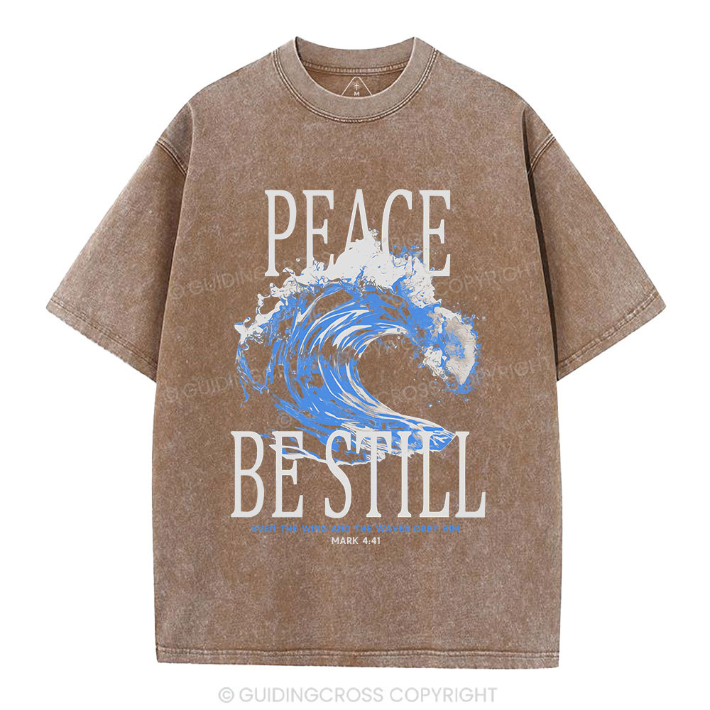Peace Be Still Christian Washed T-Shirt