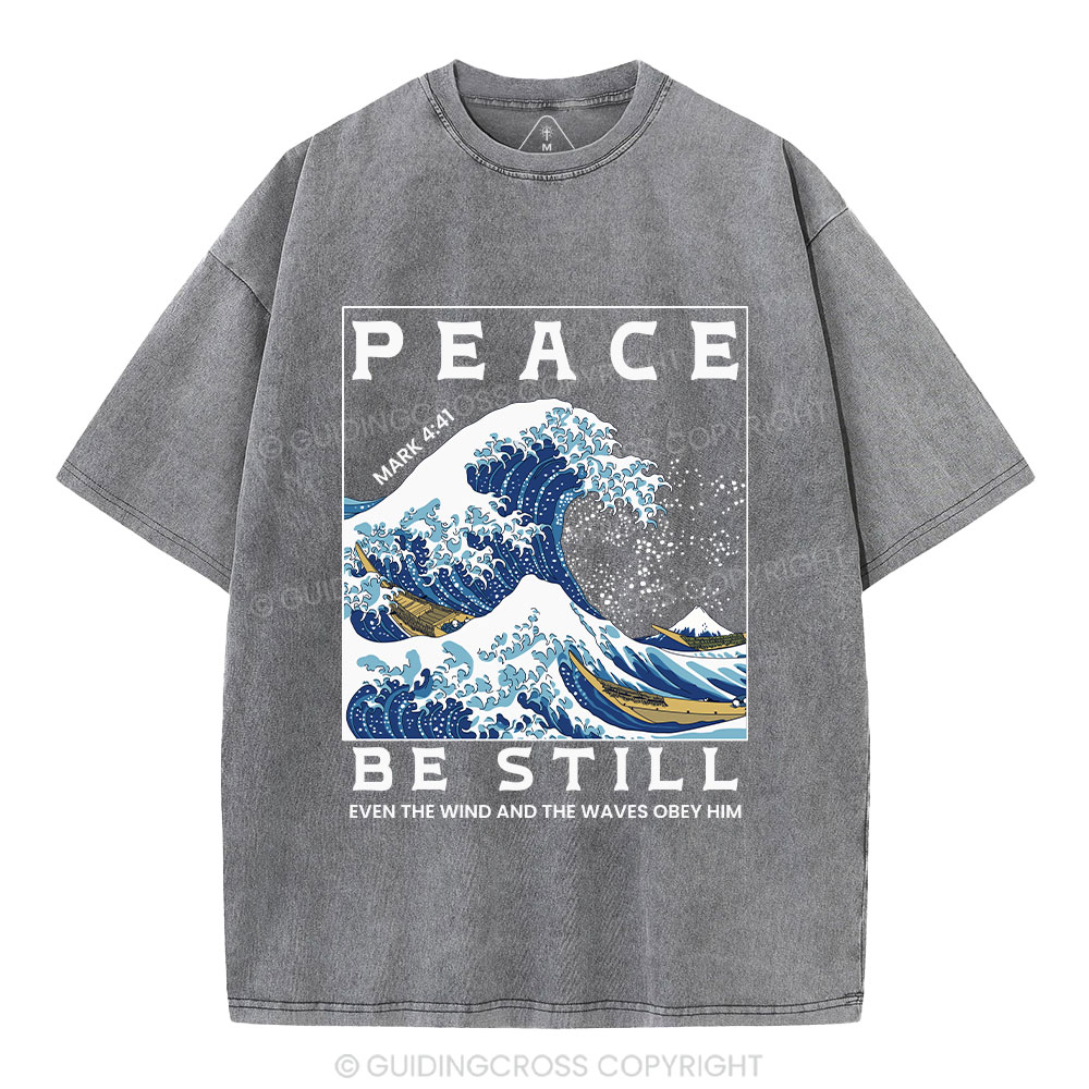 Peace Be Still Christian Washed T-Shirt