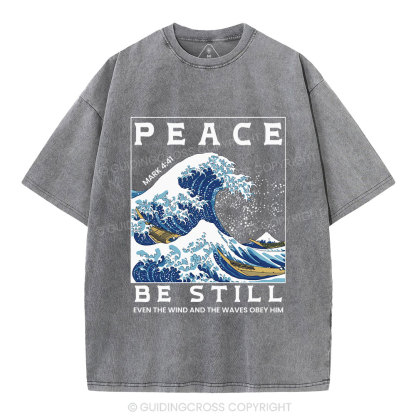 Peace Be Still Christian Washed T-Shirt
