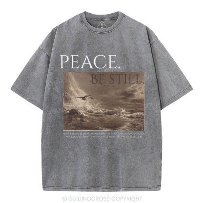 Peace Be Still Christian Washed T-Shirt