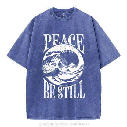 Peace Be Still Christian Washed T-Shirt