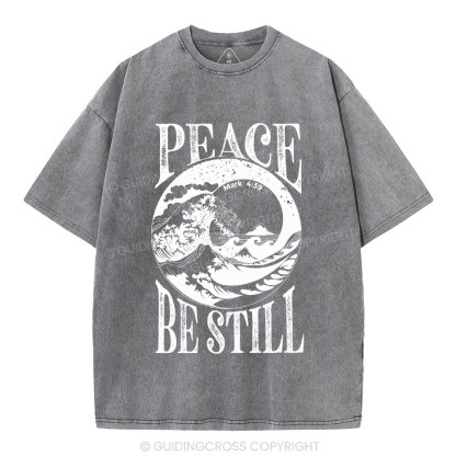Peace Be Still Christian Washed T-Shirt