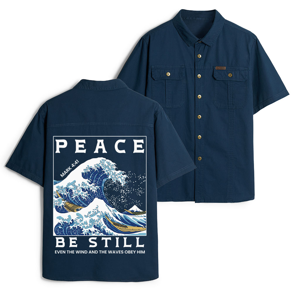 Peace Be Still Christian Work Shirt