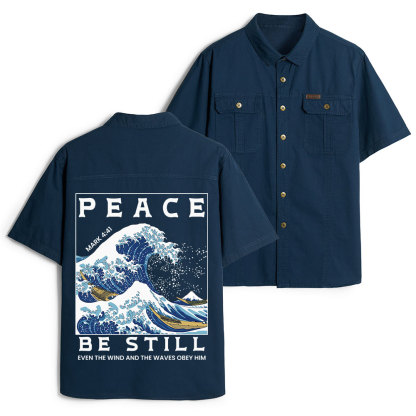 Peace Be Still Christian Work Shirt