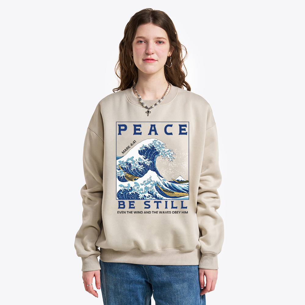 Peace Be Still ChristianFleece Sweatshirt