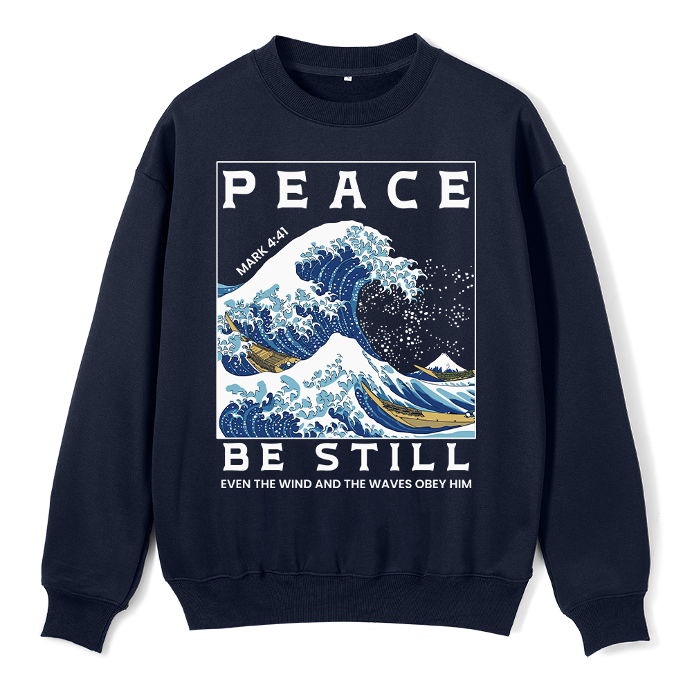 Peace Be Still ChristianFleece Sweatshirt Sale - GuidingCross