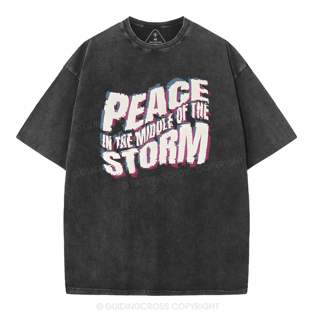 Peace In The Middle Of The Storm Christian Washed T-Shirt