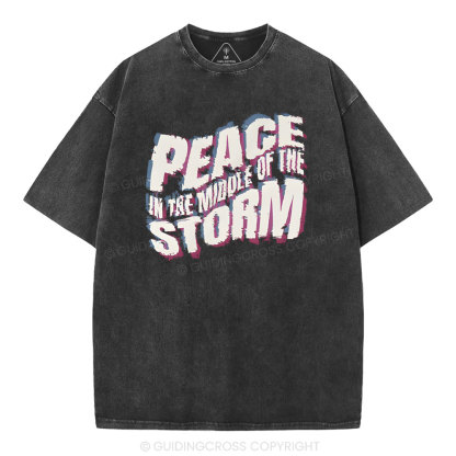 Peace In The Middle Of The Storm Christian Washed T-Shirt