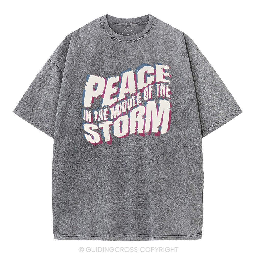 Peace In The Middle Of The Storm Christian Washed T-Shirt