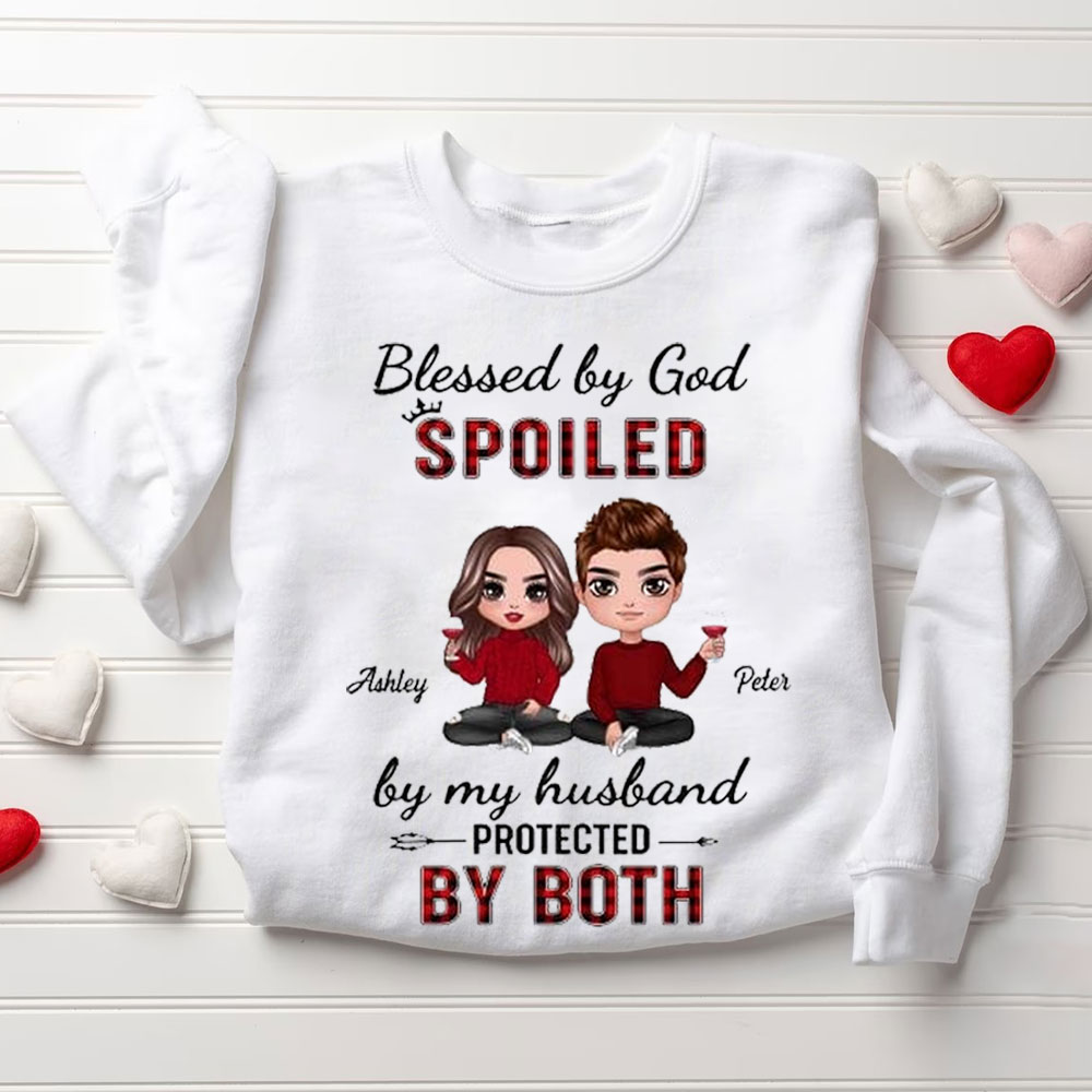 Personalized Blessed By God Spoiled By My Husband & Wife Christian Couple Sweatshirt