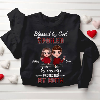 Personalized Blessed By God Spoiled By My Husband & Wife Christian Couple Sweatshirt
