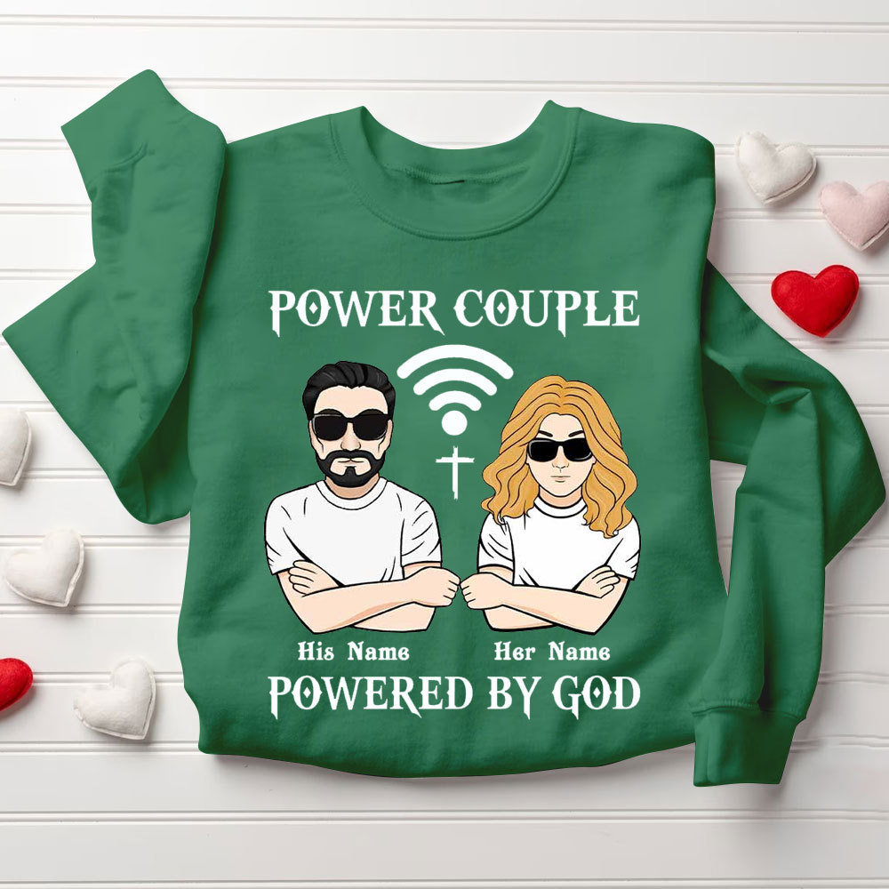 Peresonalized Power Couple Powered By God Christian Couple Sweatshirt