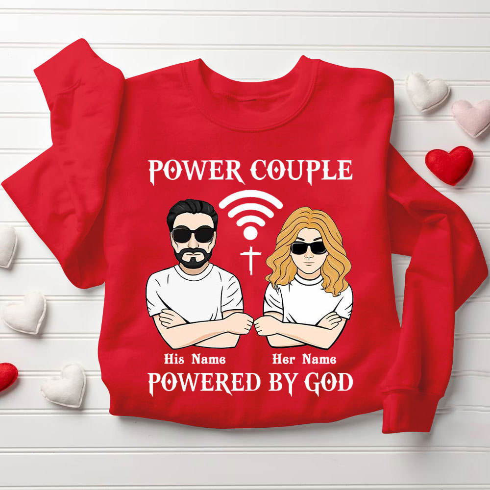Peresonalized Power Couple Powered By God Christian Couple Sweatshirt