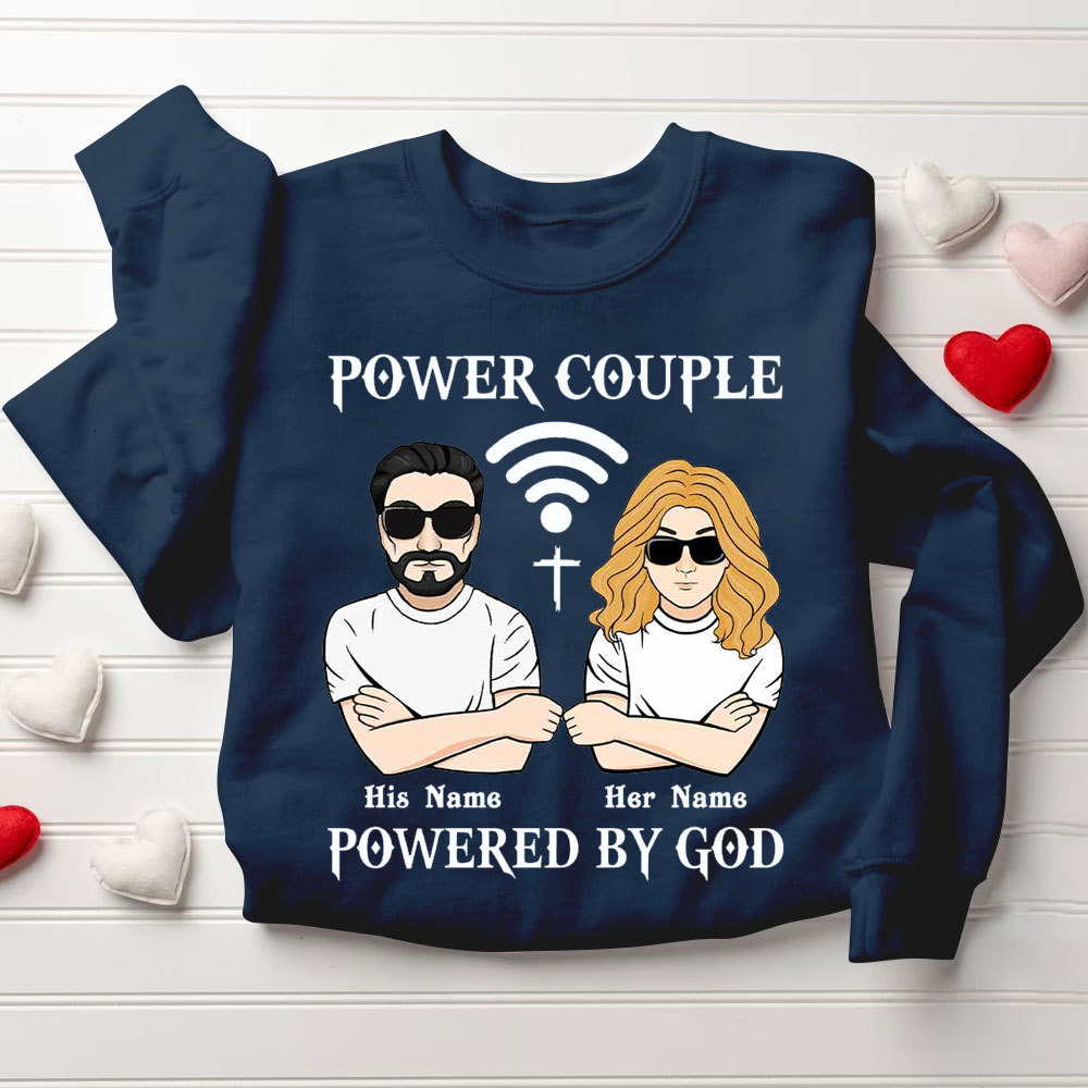 Peresonalized Power Couple Powered By God Christian Couple Sweatshirt