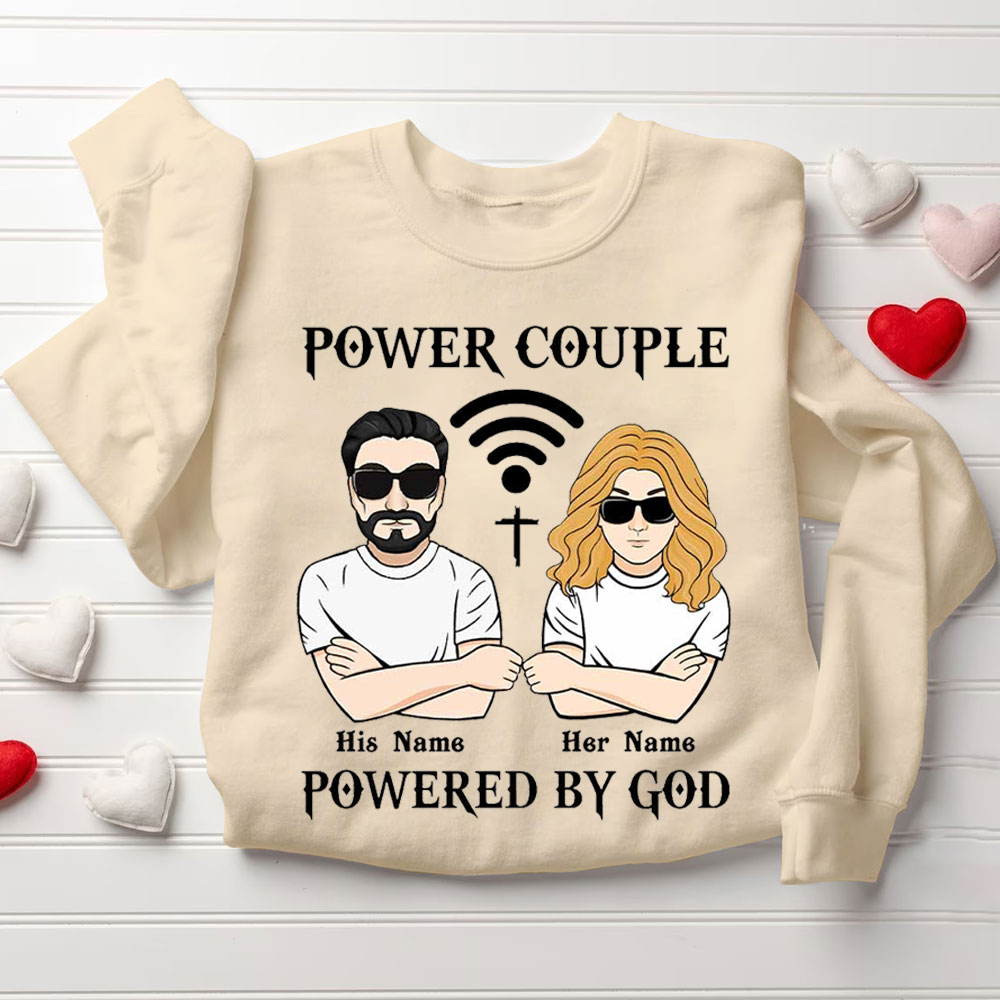Peresonalized Power Couple Powered By God Christian Couple Sweatshirt