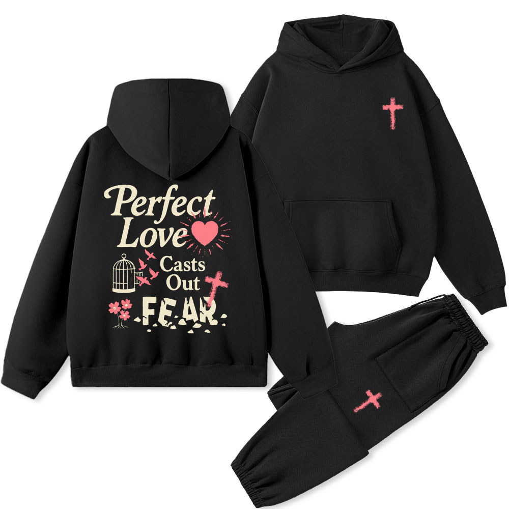 Perfect Love Casts Out Fear Christian Premium Fleece Hoodie Set