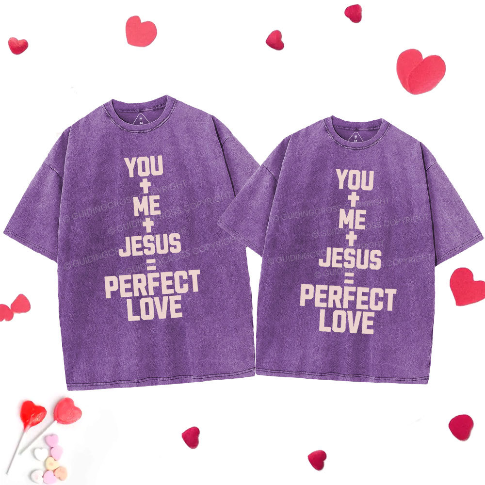 Perfect Love Chrsitian Couple Washed T-Shirt