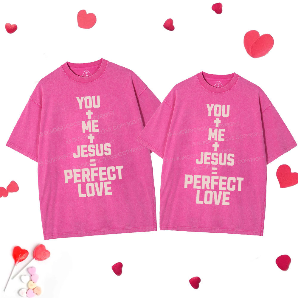 Perfect Love Chrsitian Couple Washed T-Shirt