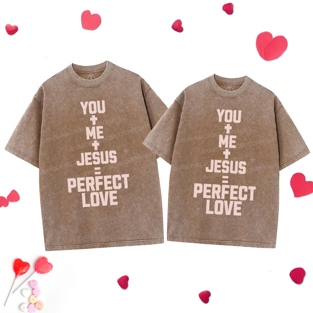 Perfect Love Chrsitian Couple Washed T-Shirt