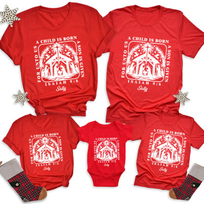 Personalized A Child Is Born Christmas Family Matching Shirts