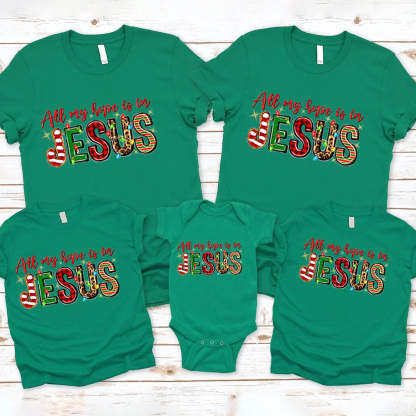 Personalized All My Hope Is In Jesus Christian Christmas Family Matching Shirts