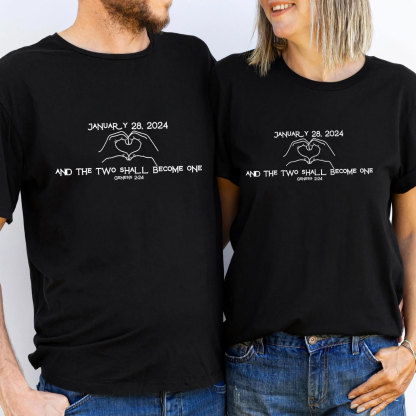 Personalized And The Two Shall Become One Christian T-Shirt