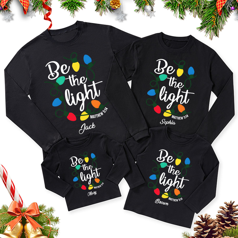 Personalized Be the Light Christmas Family Matching Long Sleeve Shirts