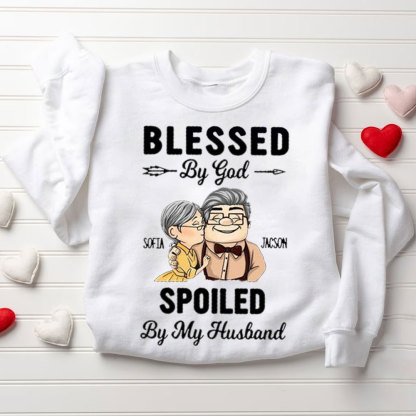 Personalized Blessed By God Spoiled By My Husband & Wife Christian Couple Sweatshirt