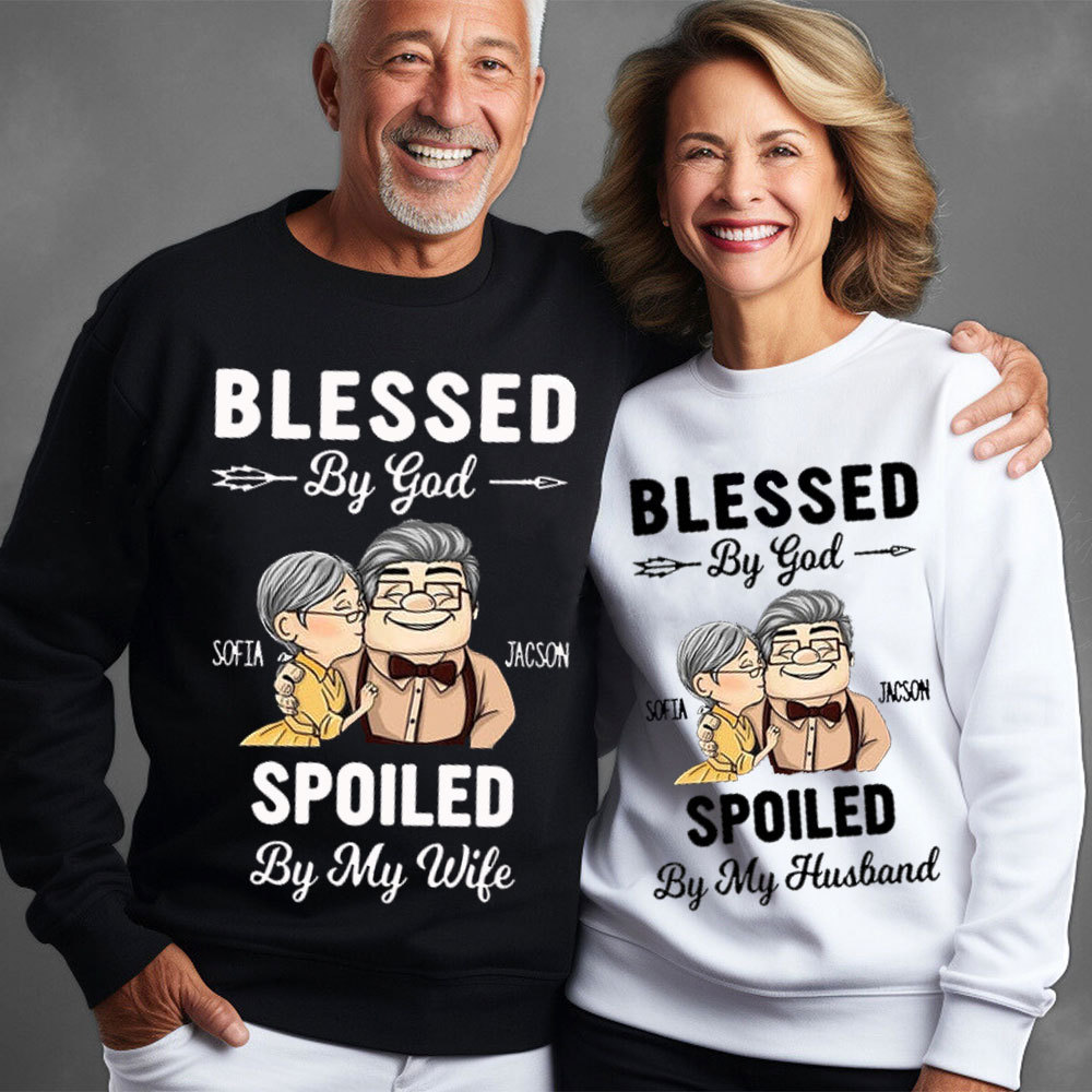 Personalized Blessed By God Spoiled By My Husband & Wife Christian Couple Sweatshirt