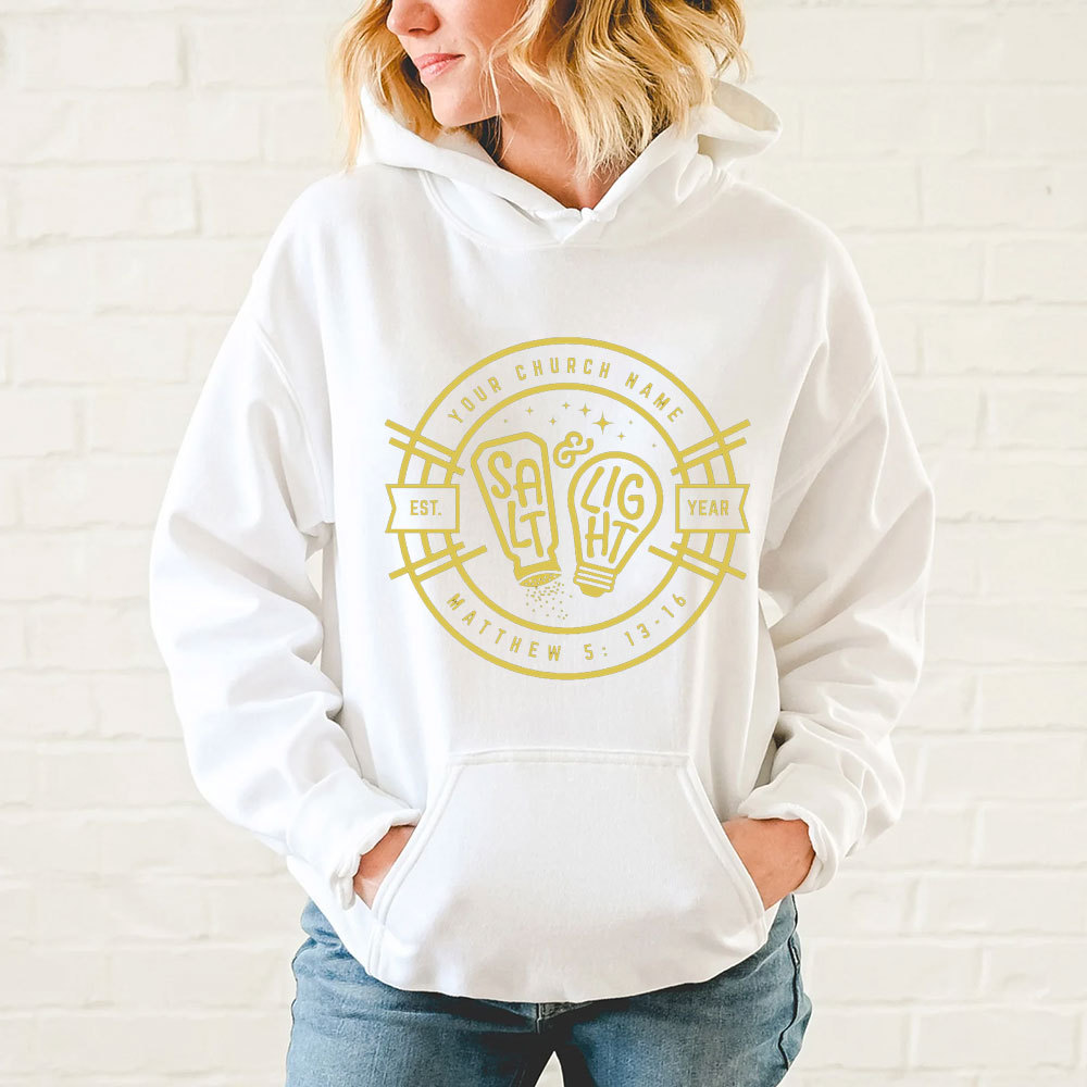 Personalized Church Name And Year Salt & Light Matthew 5:13 Christian Hoodie