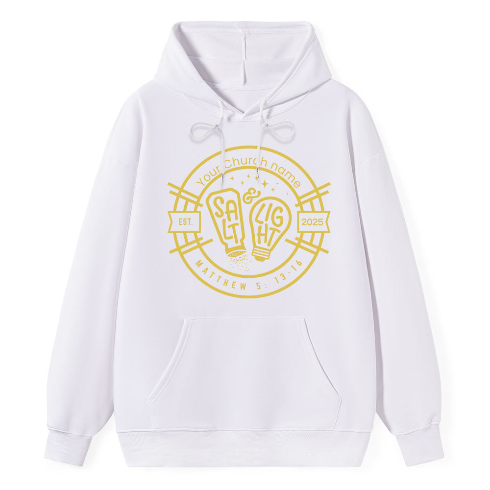 Personalized Church Name And Year Salt & Light Matthew 5:13 Christian Hoodie