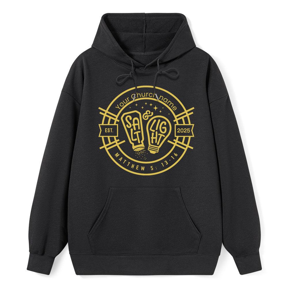 Personalized Church Name And Year Salt & Light Matthew 5:13 Christian Hoodie