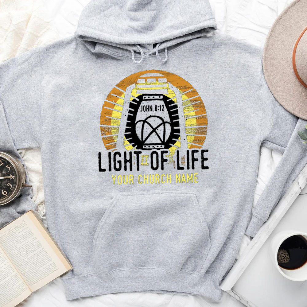 Personalized Church Name Light Of Life John 8:12 Christian Hoodie