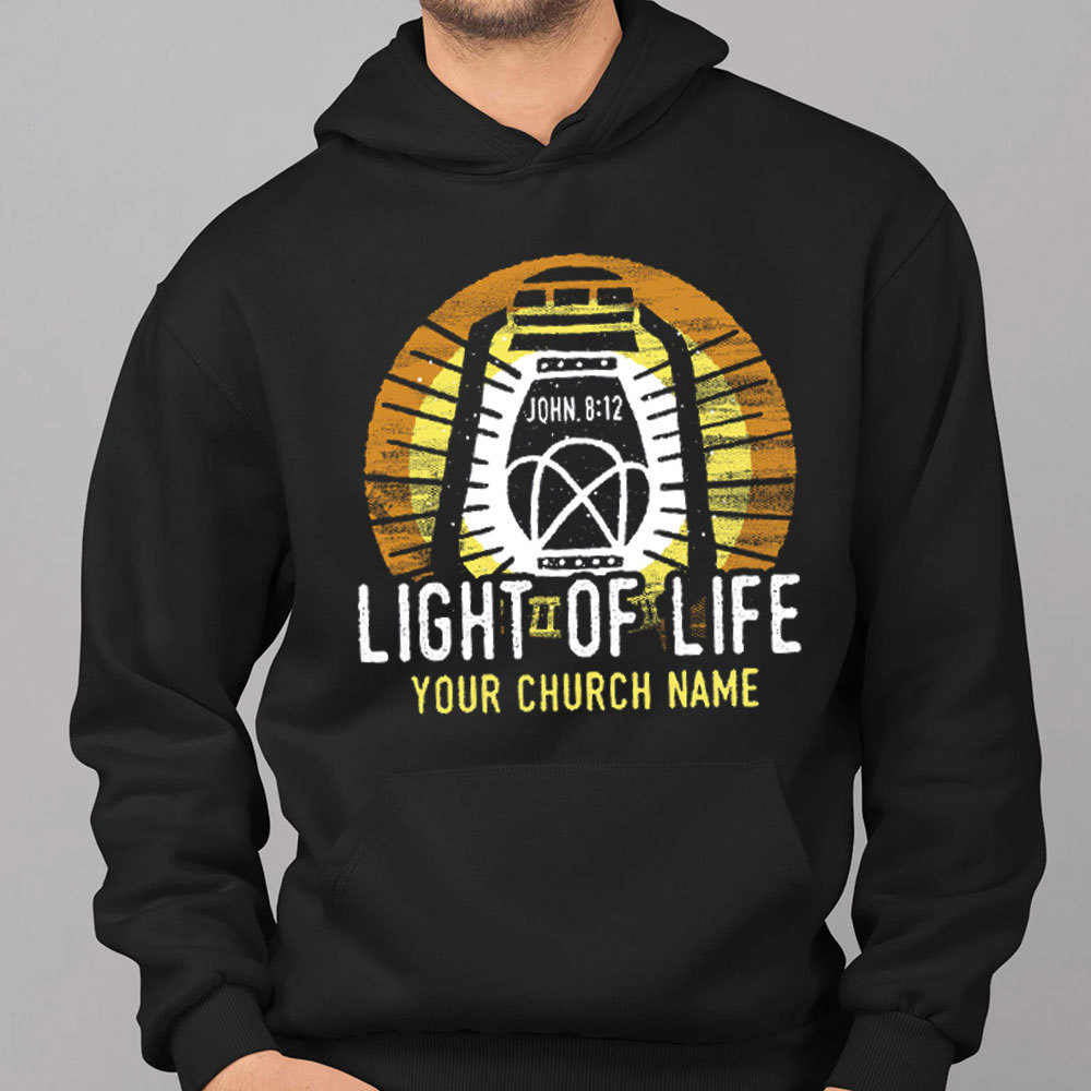 Personalized Church Name Light Of Life John 8:12 Christian Hoodie