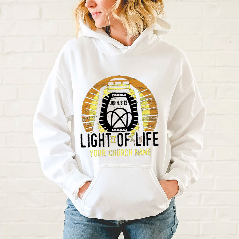 Personalized Church Name Light Of Life John 8:12 Christian Hoodie