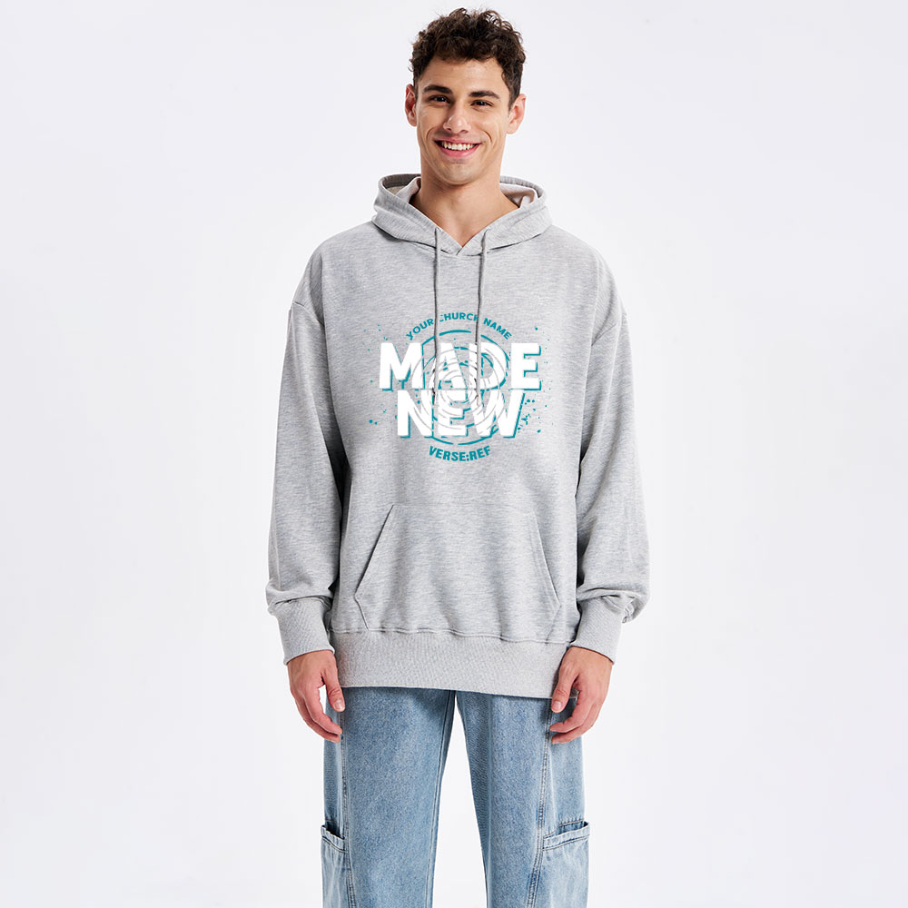 Personalized Church Name Made New Christian Hoodie