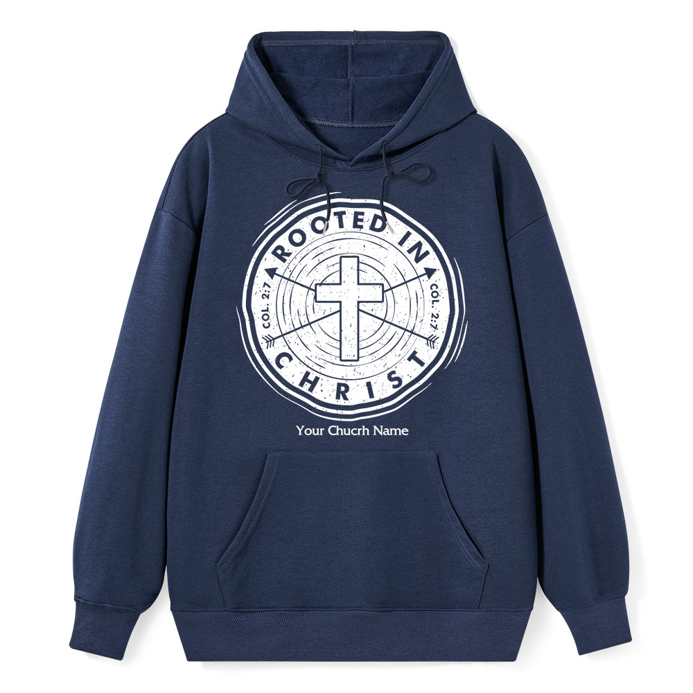 Personalized Church Name Rooted In Christ Colossians 2:7 Christian Hoodie